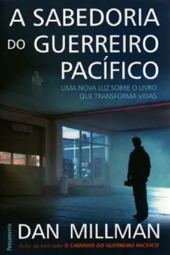 Livro A Sabedoria do Guerreiro Pacifico - Resumo, Resenha, PDF, etc.