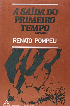 Livro A Saída Do Primeiro Tempo - Resumo, Resenha, PDF, etc.