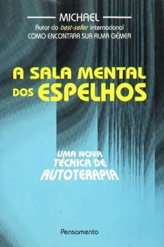 Livro A Sala Mental Dos Espelhos - Resumo, Resenha, PDF, etc.