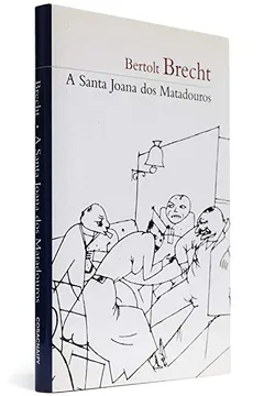 Livro A Santa Joana dos Matadouros - Coleção Prosa do Mundo - Resumo, Resenha, PDF, etc.
