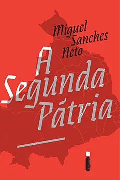 Livro A Segunda Pátria - Resumo, Resenha, PDF, etc.