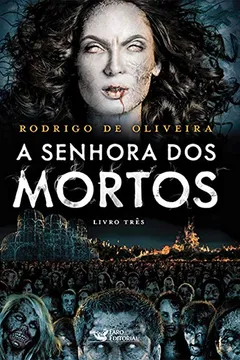 Livro A Senhora dos Mortos - Resumo, Resenha, PDF, etc.