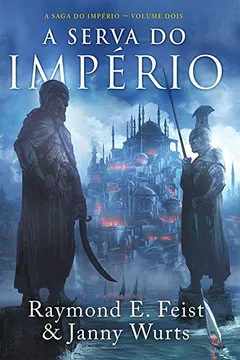 Livro A Serva do Império - Resumo, Resenha, PDF, etc.