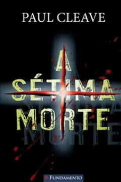 Livro A Sétima Morte - Resumo, Resenha, PDF, etc.