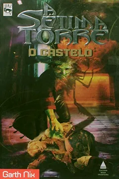Livro A Sétima Torre. O Castelo - Volume 2 - Resumo, Resenha, PDF, etc.