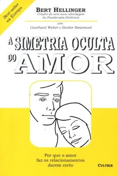 Livro A Simetria Oculta do Amor - Resumo, Resenha, PDF, etc.