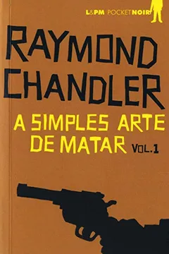 Livro A Simples Arte De Matar - Volume 1. Coleção L&PM Pocket - Resumo, Resenha, PDF, etc.