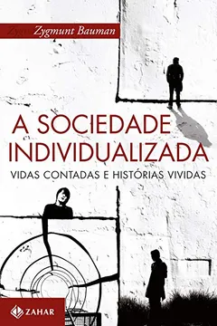 Livro A Sociedade Individualizada - Resumo, Resenha, PDF, etc.