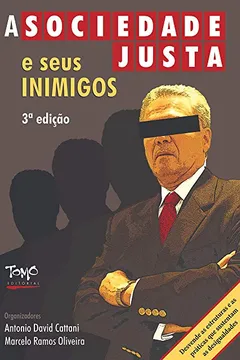 Livro A Sociedade Justa e Seus Inimigos - Resumo, Resenha, PDF, etc.