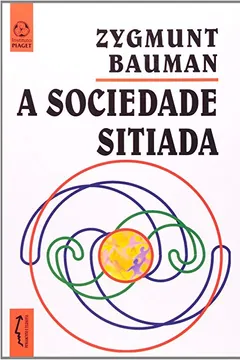 Livro A Sociedade Sitiada - Resumo, Resenha, PDF, etc.
