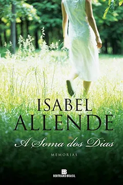 Livro A Soma Dos Dias - Resumo, Resenha, PDF, etc.
