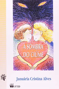 Capa do livro À Sombra do Ciúme- Coleção Um Olhar Para Dentro