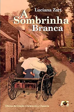 Livro A Sombrinha Branca - Resumo, Resenha, PDF, etc.