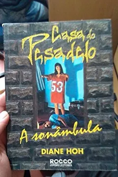 Livro A Sonambula-Casa Do Pesadelo - Resumo, Resenha, PDF, etc.