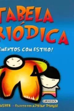 Livro A Tabela Periodica. Elementos Com Estilo - Resumo, Resenha, PDF, etc.