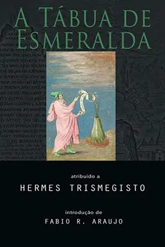 Livro A Tábua de Esmeralda - Resumo, Resenha, PDF, etc.
