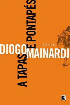 Livro A Tapas e Pontapés - Resumo, Resenha, PDF, etc.