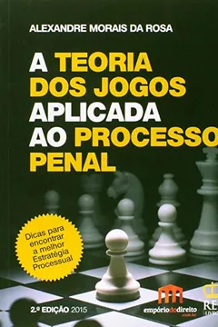 Livro A Teoria dos Jogos Aplicada ao Processo Penal - Resumo, Resenha, PDF, etc.