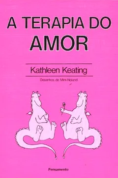 Livro A Terapia do Amor - Resumo, Resenha, PDF, etc.