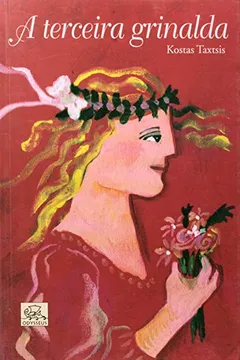 Livro A Terceira Grinalda - Resumo, Resenha, PDF, etc.