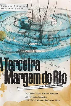 Livro A Terceira Margem do Rio em Graphic Novel - Resumo, Resenha, PDF, etc.