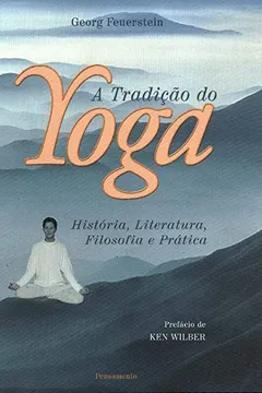 Livro A Tradição Do Yoga - Resumo, Resenha, PDF, etc.