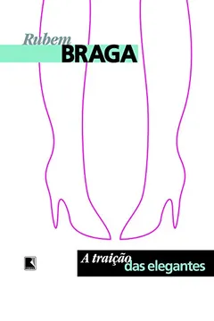 Livro A Traição Das Elegantes - Resumo, Resenha, PDF, etc.