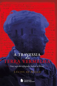 Livro A Travessia da Terra Vermelha - Resumo, Resenha, PDF, etc.