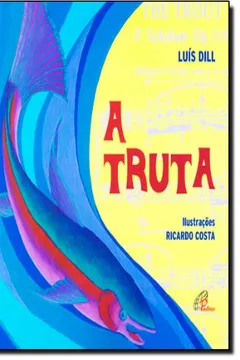 Livro A Truta - Resumo, Resenha, PDF, etc.