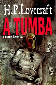 Livro A Tumba e Outras Historias. Pocket - Resumo, Resenha, PDF, etc.