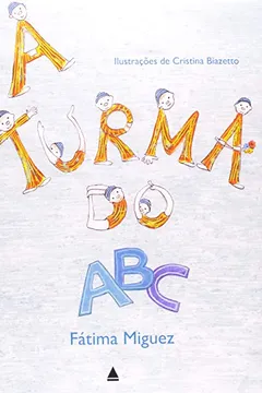 Livro A Turma Do ABC - Resumo, Resenha, PDF, etc.