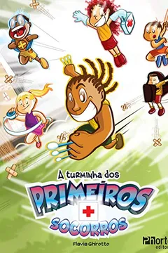 Capa do livro A Turminha dos Primeiros Socorros