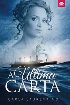 Livro A Ultima Carta - Resumo, Resenha, PDF, etc.