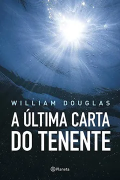 Livro A Última Carta do Tenente - Resumo, Resenha, PDF, etc.