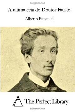 Capa do livro A Ultima Ceia Do Doutor Fausto