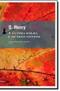 Livro A Última Folha e Outros Contos - Resumo, Resenha, PDF, etc.