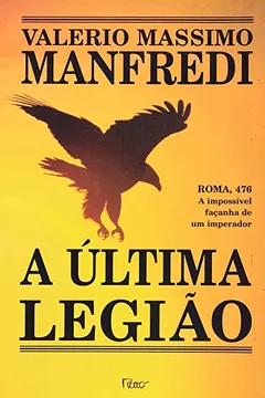 Livro A Última Legião - Resumo, Resenha, PDF, etc.