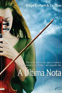 Livro A Última Nota - Resumo, Resenha, PDF, etc.
