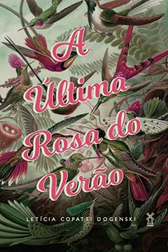 Livro A última rosa do verão - Resumo, Resenha, PDF, etc.