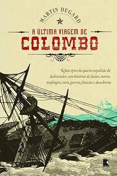 Livro A Última Viagem de Colombo - Resumo, Resenha, PDF, etc.