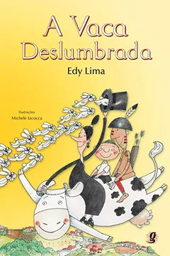 Livro A Vaca Deslumbrada - Resumo, Resenha, PDF, etc.