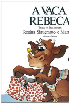 Capa do livro A Vaca Rebeca - Coleção Leiturinhas