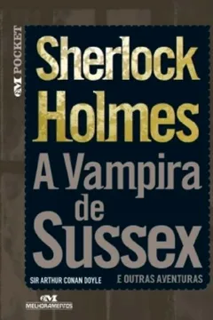 Livro A Vampira De Sussex. E Outras Aventuras - Resumo, Resenha, PDF, etc.