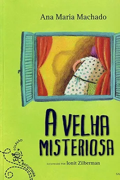 Livro A Velha Misteriosa - Resumo, Resenha, PDF, etc.