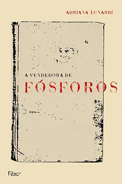 Livro A Vendedora de Fósforos - Resumo, Resenha, PDF, etc.