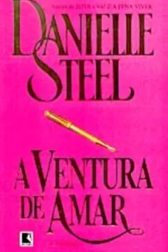 Livro A Ventura de Amar - Resumo, Resenha, PDF, etc.