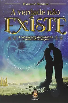 Livro A Verdade não Existe - Resumo, Resenha, PDF, etc.