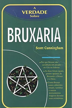 Livro A Verdade Sobre Bruxaria - Resumo, Resenha, PDF, etc.