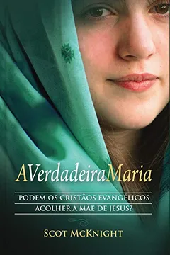 Capa do livro A Verdadeira Maria