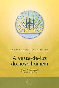 Capa do livro A Veste-De-Luz Do Novo Homem